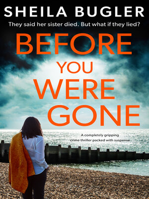 cover image of Before You Were Gone: a completely gripping crime thriller packed with suspense